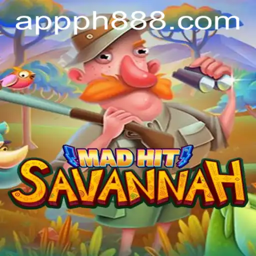 MadHitSavannah: A Thrilling Adventure in the Wild with PH888